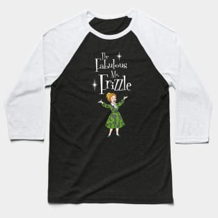 The Fabulous Ms. Frizzle Baseball T-Shirt